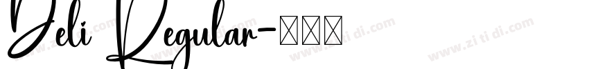 Deli Regular字体转换
